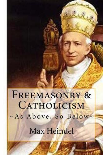 Freemasonry & Catholicism