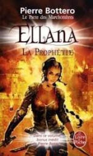 Le Pacte des MarchOmbres 3/Ellana, la prophetie