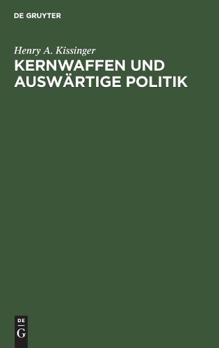 Kernwaffen und Auswärtige Politik
