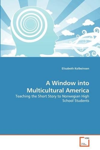 A Window into Multicultural America: (English)
