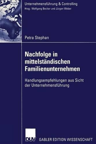 Nachfolge in mittelständischen Familienunternehmen