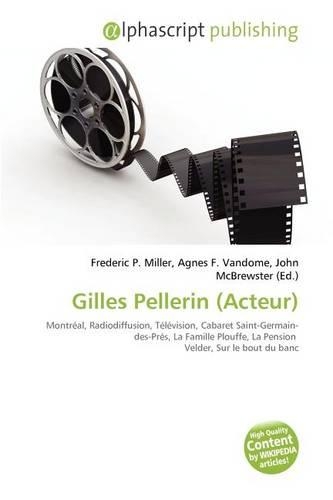 Gilles Pellerin (Acteur)