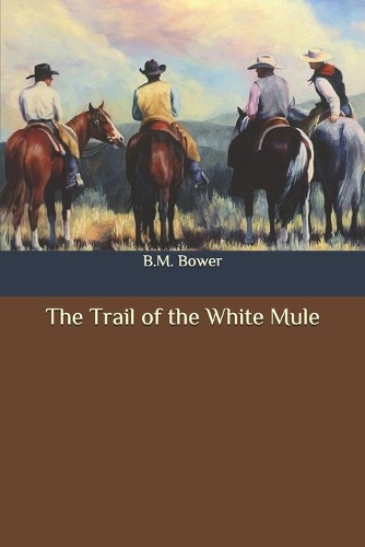 The Trail of the White Mule