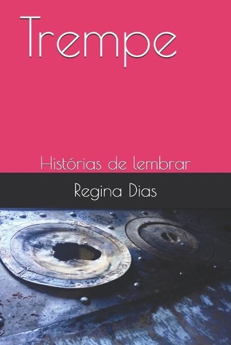 Trempe: (Crônicas de Um Minuto)