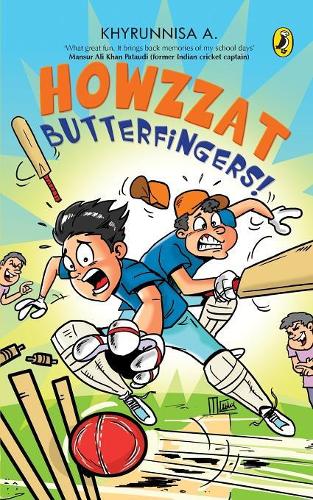 Howzzat Butterfingers!