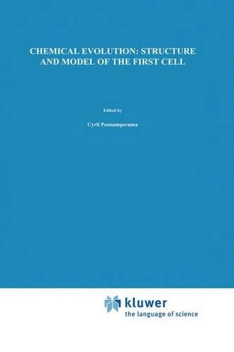 Chemical Evolution: Structure and Model of the First Cell