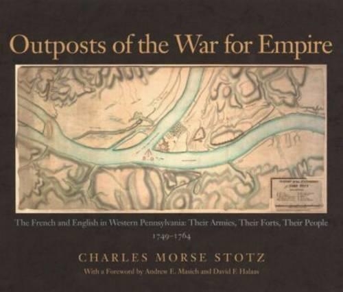 Outposts Of The War For Empire