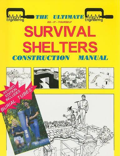 The Ultimate Survival Shelters