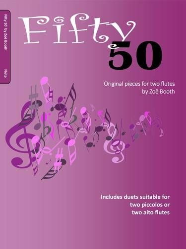 Fifty 50: Original Pieces for Two Flutes
