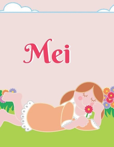 Mei Personalized Sketchbook Journal Notebook: A Sketchbook, Daily Diary, Composition Book Combo, Gift Idea for Someone Named Mei!!