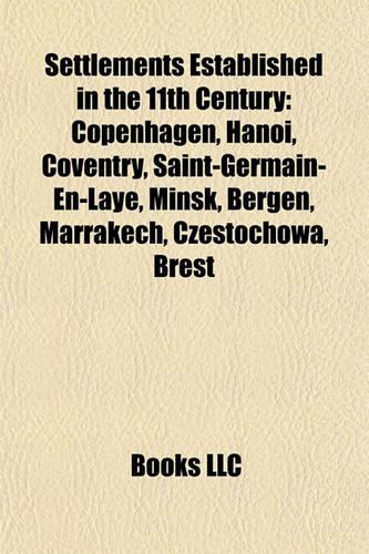 Settlements Established in the 11th Century