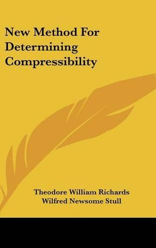 New Method for Determining Compressibility