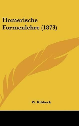 Homerische Formenlehre (1873)