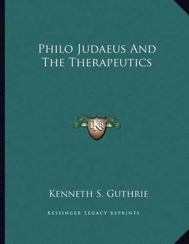 Philo Judaeus and the Therapeutics