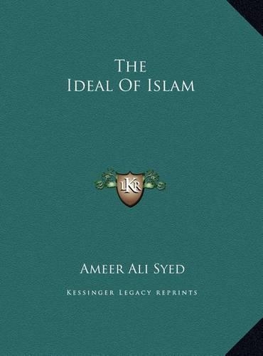 The Ideal Of Islam