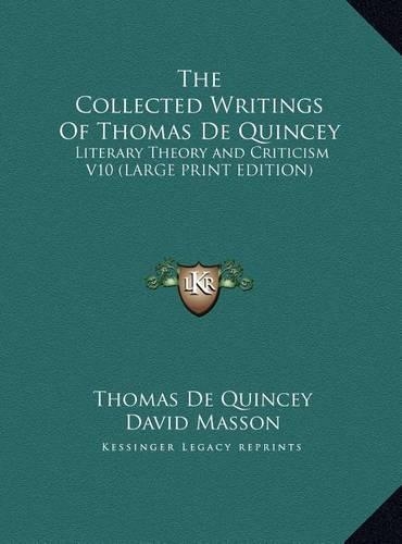 The Collected Writings of Thomas de Quincey