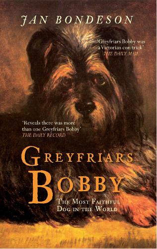 Greyfriars Bobby: The Most Faithful Dog in the World(English)