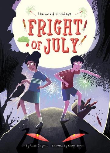 Fright of July: (Haunted Holidays)