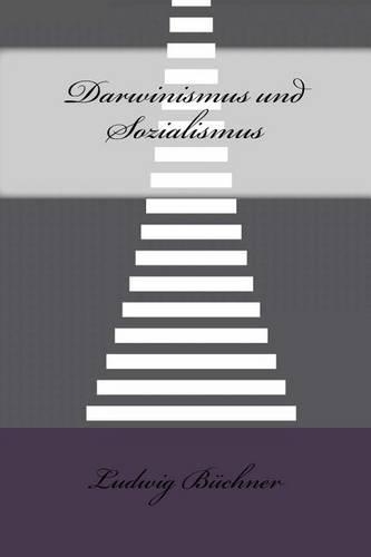 Darwinismus und Sozialismus