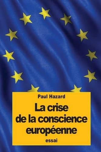 La crise de la conscience européenne