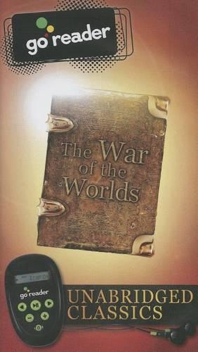 The War of the Worlds: (Unabridged Classics (Go Reader))