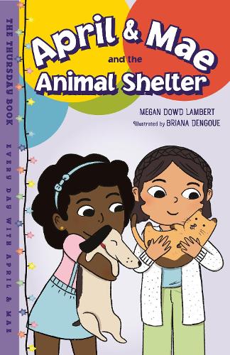 April & Mae and the Animal Shelter: The Thursday Book