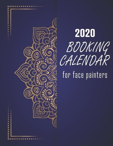 2020 Booking Calendar for Face Painters