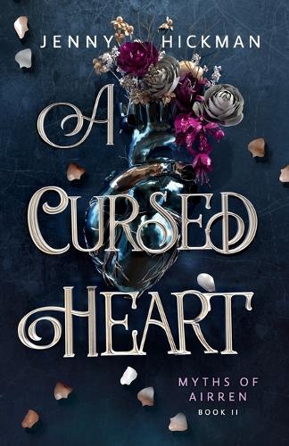 A Cursed Heart: (2 Myths of Airren)