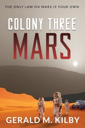 Colony Three Mars: (3 Colony Mars)