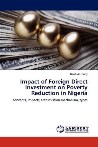 Impact of Foreign Direct Investment on Poverty Reduction in Nigeria