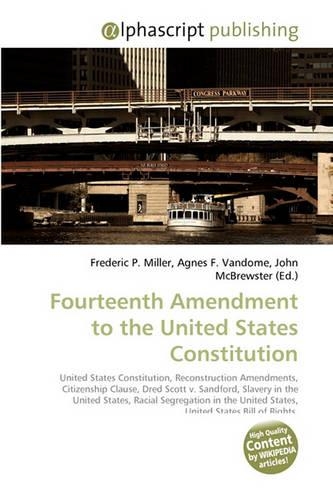 Fourteenth Amendment to the United States Constitution