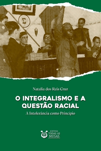 O Integralismo E A Questão Racial