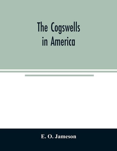 The Cogswells in America