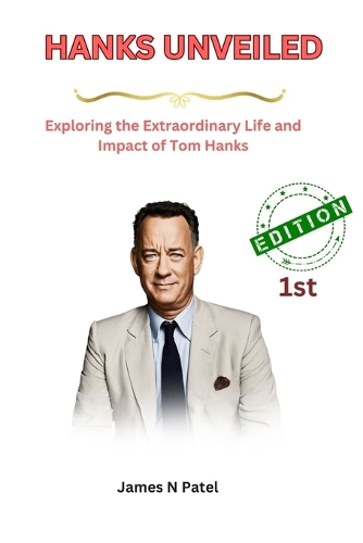 Hanks Unveiled