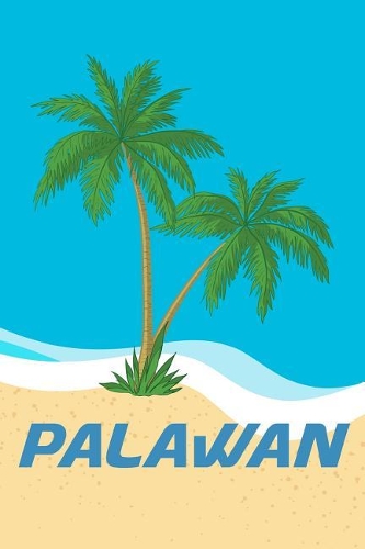 Palawan: Beach Lover's Journal with Beach Themed Stationary and Quotes (6x9)