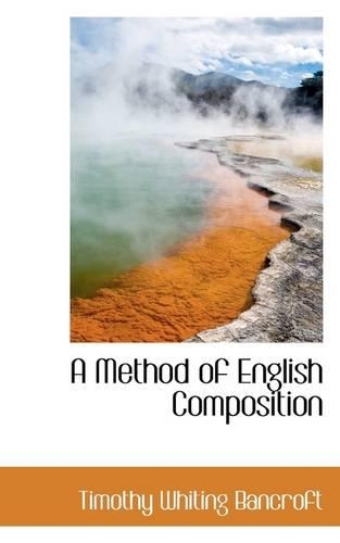 A Method of English Composition