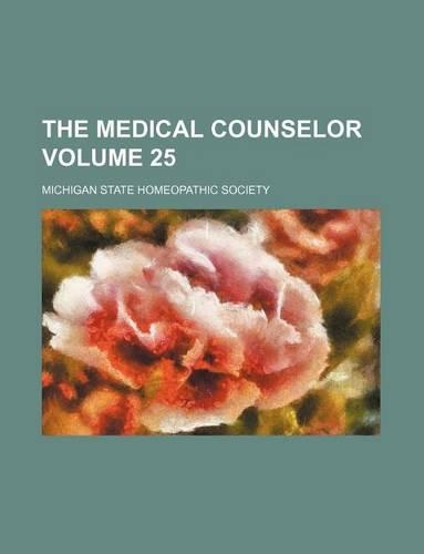 The Medical Counselor Volume 25