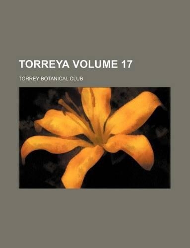 Torreya Volume 17: (English)