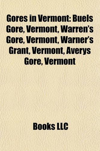 Gores in Vermont