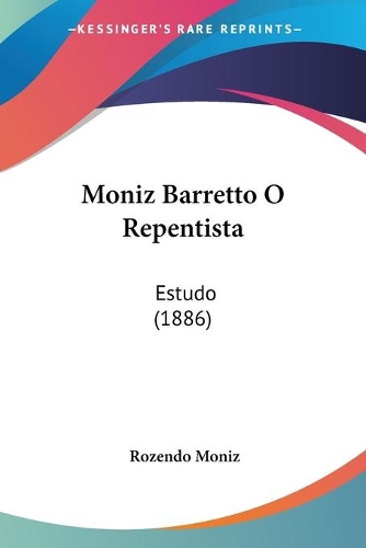 Moniz Barretto O Repentista