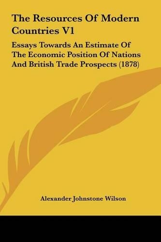 The Resources of Modern Countries V1