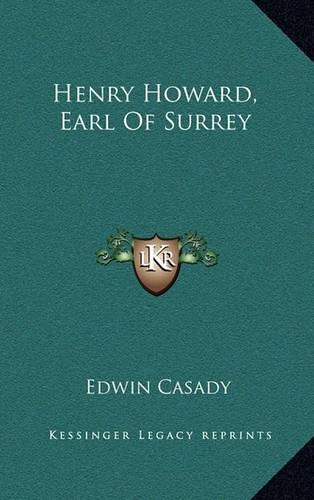 Henry Howard, Earl Of Surrey: (English)