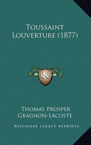 Toussaint Louverture (1877): (French)