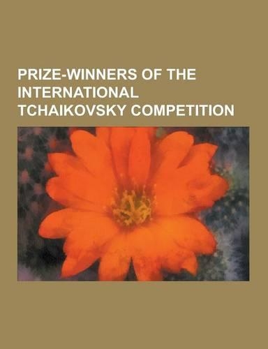 Prize-Winners of the International Tchaikovsky Competition