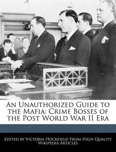 An Unauthorized Guide to the Mafia