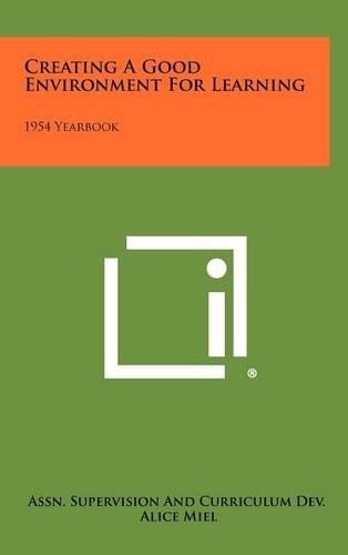 Creating a Good Environment for Learning: 1954 Yearbook