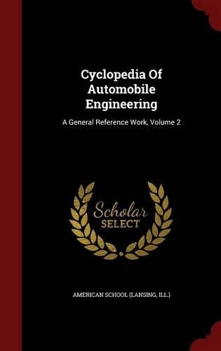 Cyclopedia of Automobile Engineering