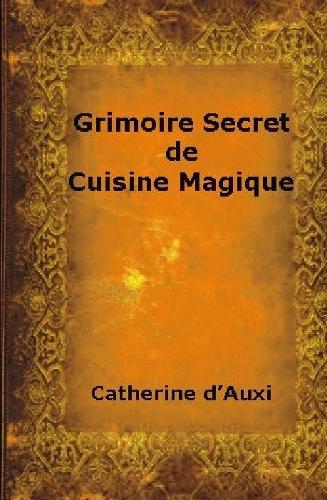 Grimoire Secret De Cuisine Magique