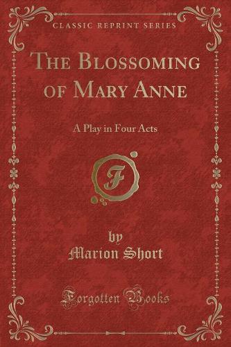 The Blossoming of Mary Anne