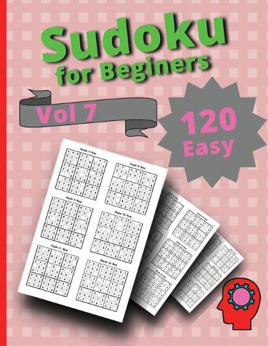 120 Easy Sudoku for Beginners Vol 7